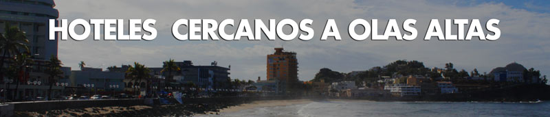 hoteles-olas-altas-mazatlan