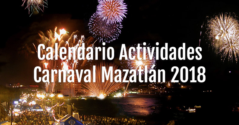 Actividades Carnaval Mazatlán 2018