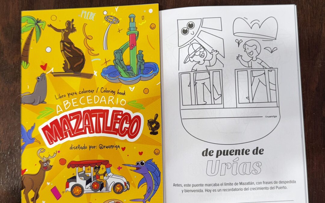 El abecedario mazatleco para colorear: Mazatlán ilustrado letra por letra por Ruth Rivero